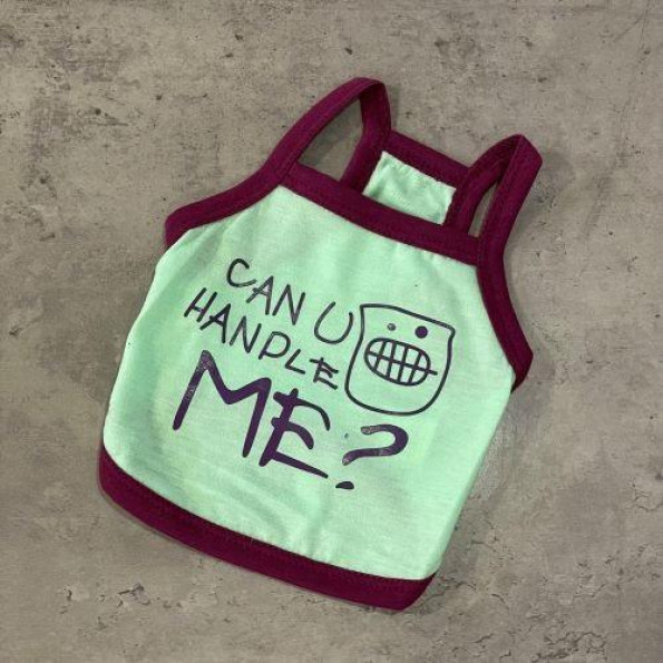 Майка для собак "Can U Handle Me?" зелена L Майка для собак "Can U Handle Me?" зелена L